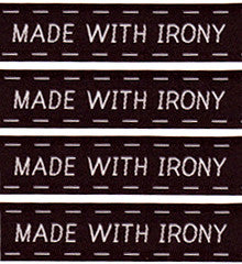 Woven Labels - Made With Irony