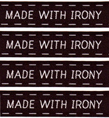 Woven Labels - Made With Irony