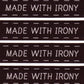 Woven Labels - Made With Irony