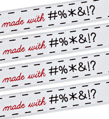 Woven Labels - Made With (Cussing)